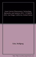 Smart Sensor Phenomena, Technology, Networks, and Systems