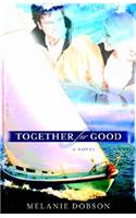 Together for Good