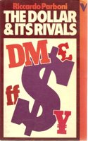 The Dollar and Its Rivals
