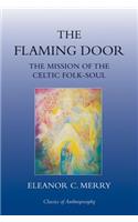 The Flaming Door: The Mission of the Celtic Folk-Soul