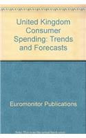 United Kingdom Consumer Spending: Trends and Forecasts