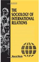 Sociology of International Relations: (English)