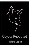 Coyote Rebooted