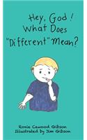 Hey, God! What Does Different Mean?