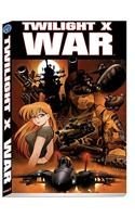 Twilight X: War Volume 1