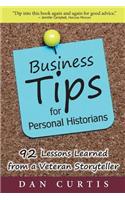 Business Tips for Personal Historians