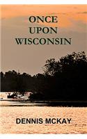 Once Upon Wisconsin