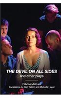 Devil on All Sides and Other Plays