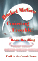 Rocket McGee Courting Trouble!
