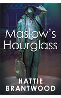 Maslow's Hourglass