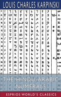 The Hindu-Arabic Numerals (Esprios Classics)