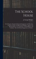 School House [microform]