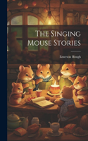 Singing Mouse Stories