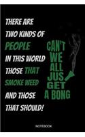 Can't We All Just Get A Bong