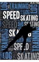 Speed Skating Training Log and Diary