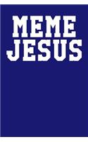 Meme Jesus: Guitar Tab Notebook 6x9 120 Pages