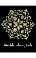 Mandala Coloring Book: The Ultimate Pattern Meditation Coloring Book is 8..5X11 41 Pages To Color In: Makes A Great Meditation Stress Relieving Gift For Men or Women.
