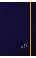 V.Q.: Classic Monogram Lined Notebook Personalized With Two Initials - Matte Softcover Professional Style Paperback Journal Perfect Gift for Men and Women