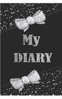 My Diary: Diary For Girls, Journal, Notebook size 6x9