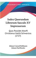 Index Quorundam Librorum Saeculo XV Impressorum