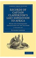 Records of Captain Clapperton's Last Expedition to Africa 2 Volume Set