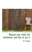 Measure Your Mind; The Mentimeter and How to Use It