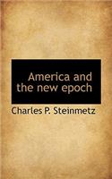 America and the New Epoch