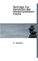 Beitr GE Zur Kenntniss Der Niederlandishen Fauna
