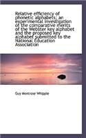 Relative Efficiency of Phonetic Alphabets; An Experimental Investigation of the Comparative Merits O