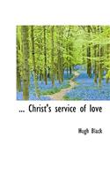 Christ's Service of Love