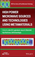 High Power Microwave Sources and Technologies Using Metamaterials