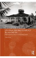 Journalism and Conflict in Indonesia