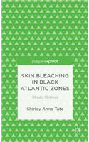 Skin Bleaching in Black Atlantic Zones