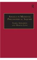 Angels in Medieval Philosophical Inquiry
