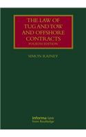 The Law of Tug and Tow and Offshore Contracts