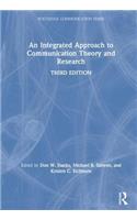 An Integrated Approach to Communication Theory and Research