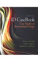 The Id Casebook: Case Studies in Instructional Design