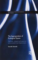 The Appropriation of Ecological Space