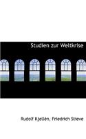 Studien Zur Weltkrise