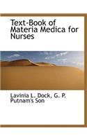 Text-Book of Materia Medica for Nurses