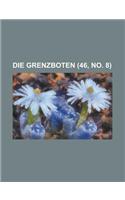 Die Grenzboten (46, No. 8)