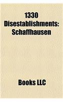 1330 Disestablishments: Schaffhausen, Rheinfelden, Zakarid Armenia(English)