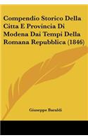 Compendio Storico Della Citta E Provincia Di Modena Dai Tempi Della Romana Repubblica (1846)