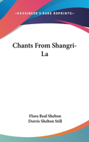 Chants from Shangri-La