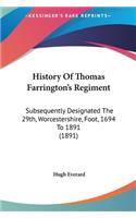 History Of Thomas Farrington's Regiment