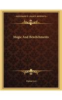 Magic and Bewitchments