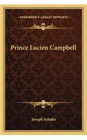 Prince Lucien Campbell