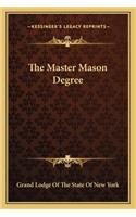 The Master Mason Degree