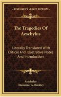 The Tragedies of Aeschylus