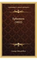 Ephemera (1852)